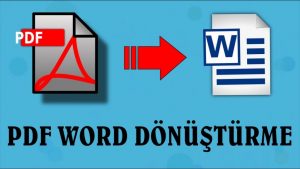 dosya-1615360749-dosya-1615212218-pdf-worde-cevirme-1024x576